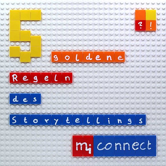 Die 5 goldenen Regeln des Storytellings Storytelling für Anfänger und Fortgeschrittene
