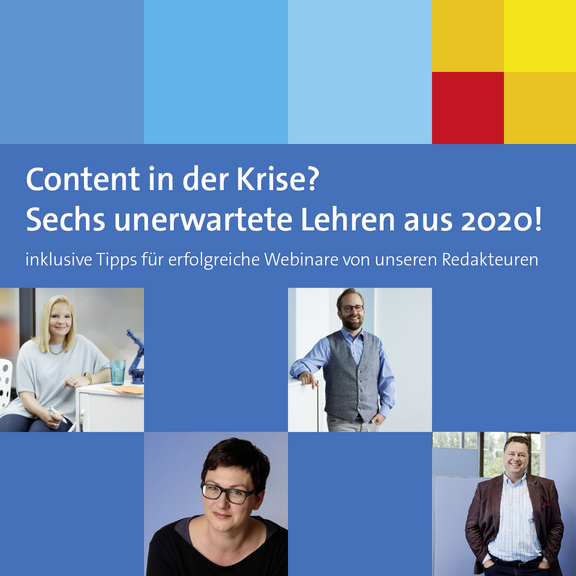 Content in der Krise? Sechs unerwartete Lehren aus 2020! Content in der Krise? Sechs unerwartete Lehren aus 2020!